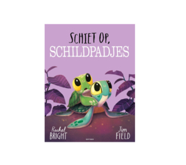 Rachel Bright - Schiet op, schildpadjes
