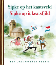 Lida Dijkstra - Sipke op het kaatsveld - Sipke op it keatsfjild