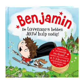 Benjamin de tovenaars hebben jouw hulp nodig! Gepersonaliseerd kinderboek met naam