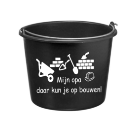 Mijn opa daar kun je op bouwen! - cadeau emmer