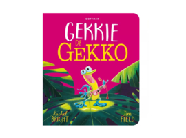 Rachel Bright - Gekkie de gekko- Kartonboek - 3+
