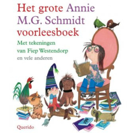 Het grote Annie M.G. Schmidt voorleesboek