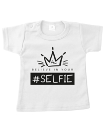 T-shirt Believe in your selfie