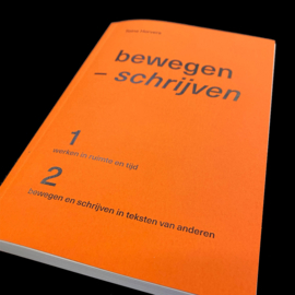 BEWEGEN - SCHRIJVEN / TOINE HORVERS