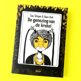 DE GENEZING VAN DE KREKEL / TOON TELLEGEN & GWEN STOK