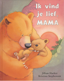 Prentenboek: Ik vind je lief, mama