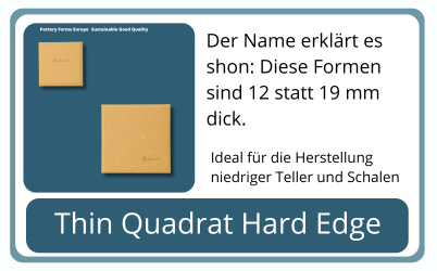 Thin Quadratisch Pottery Forms Europe