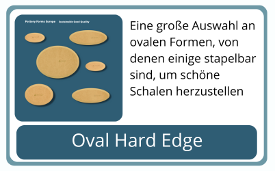 Oval HE Pottery Forms Europe
