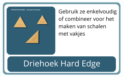 Driehoek Pottery Forms Eruope