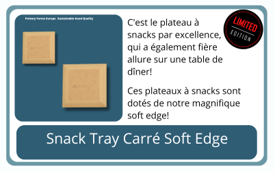 Snack Carré Pottery Forms Europe