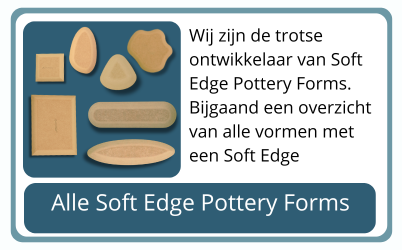 soft edge pottery forms europe