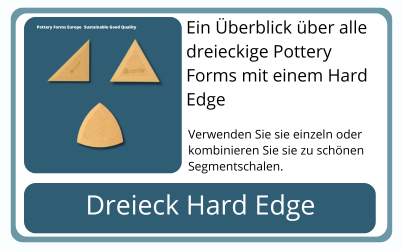 Triangle Pottery Forms Europe