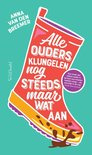 Alle ouders klungelen nog steeds maar wat aan - Anna van den Breemer | GESIGNEERD EXEMPLAAR