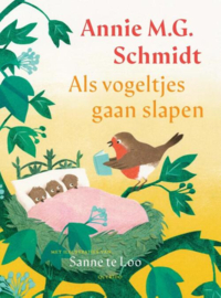 Als vogeltjes gaan slapen - Annie M.G. Schmidt
