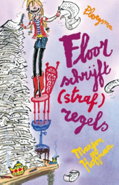 De regels van Floor: Floor schrijft (straf)regels - Marjon Hoffman