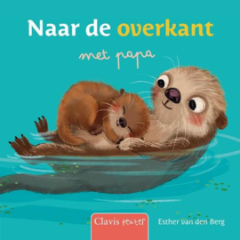 Naar de overkant met papa - Esther van den Berg