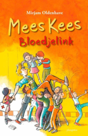 Mees Kees deel 8: Bloedjelink - Mirjam Oldenhave