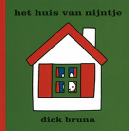 Het huis van Nijntje - Dick Bruna