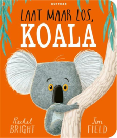 Laat maar los, Koala kartonboekje - Rachel Bright