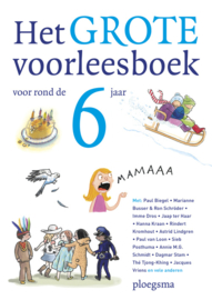 Het grote voorleesboek voor rond de 6 jaar - Diverse auteurs