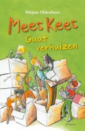 Mees Kees deel 7: Gaat verhuizen - Mirjam Oldenhave