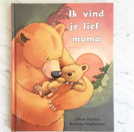 Ik vind je lief, mama