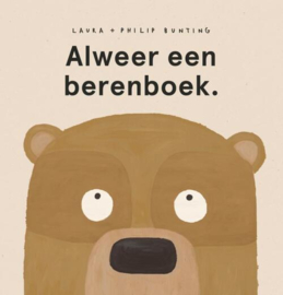 Alweer een berenboek. - Laura Bunting