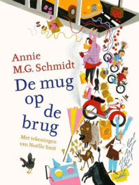 De mug op de brug - Annie M.G. Schmidt