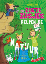 De Zoete Zusjes helpen de natuur - Hanneke de Zoete