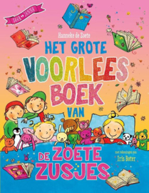 Het grote Zoete Zusjes voorleesboek - Hanneke de Zoete