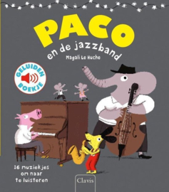 Paco en de jazzband (geluidenboek) - Magali le Huche