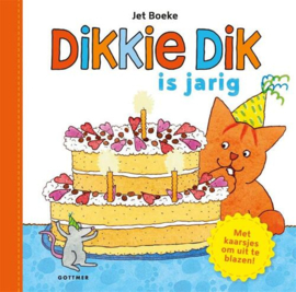 Dikkie Dik is jarig | Jet Boeke