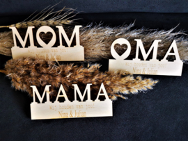 Bordje Mama/Mom/Oma