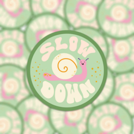 Vinyl sticker "Slow down"