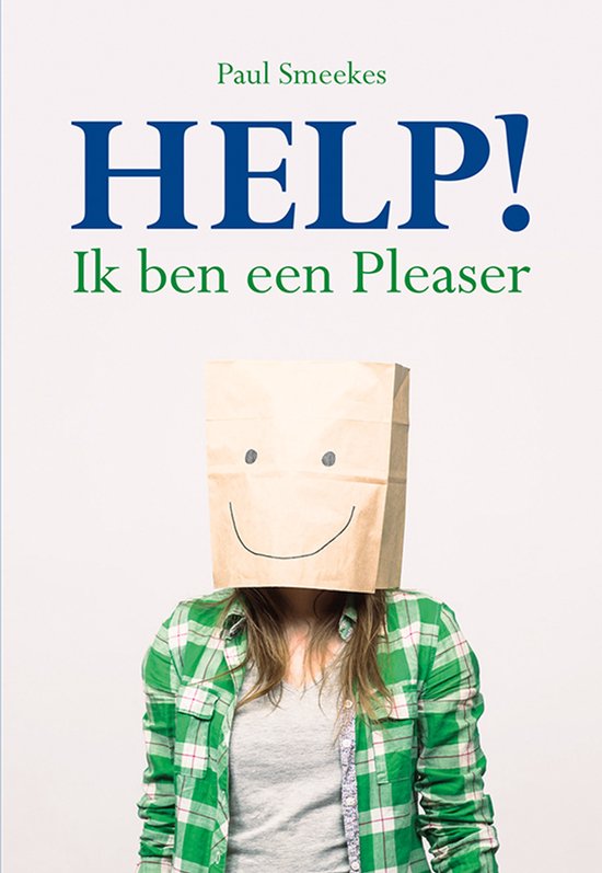 Help ik ben een Pleaser