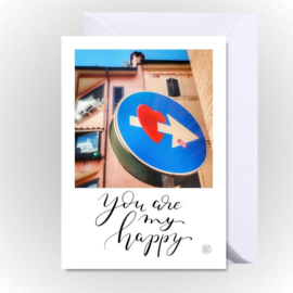 Kaart "you are my happy"