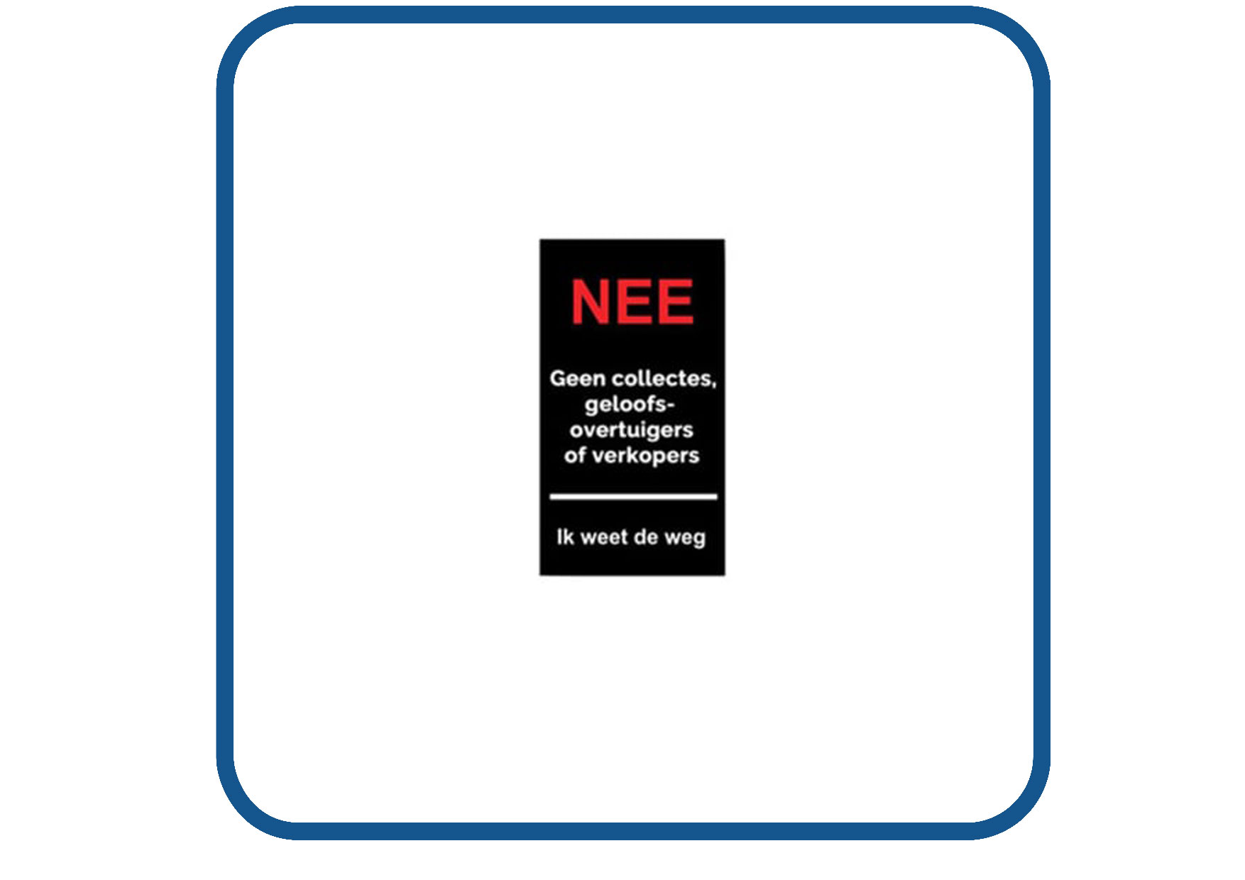 Nee collectes ik weet de weg sticker