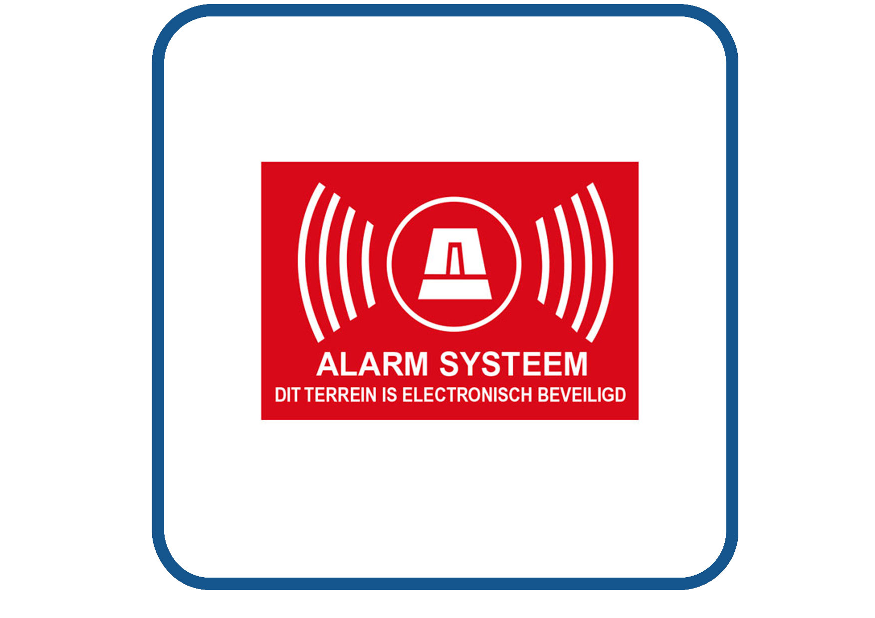 Alarm systeem dit terrein is electronisch beveiligd sticker