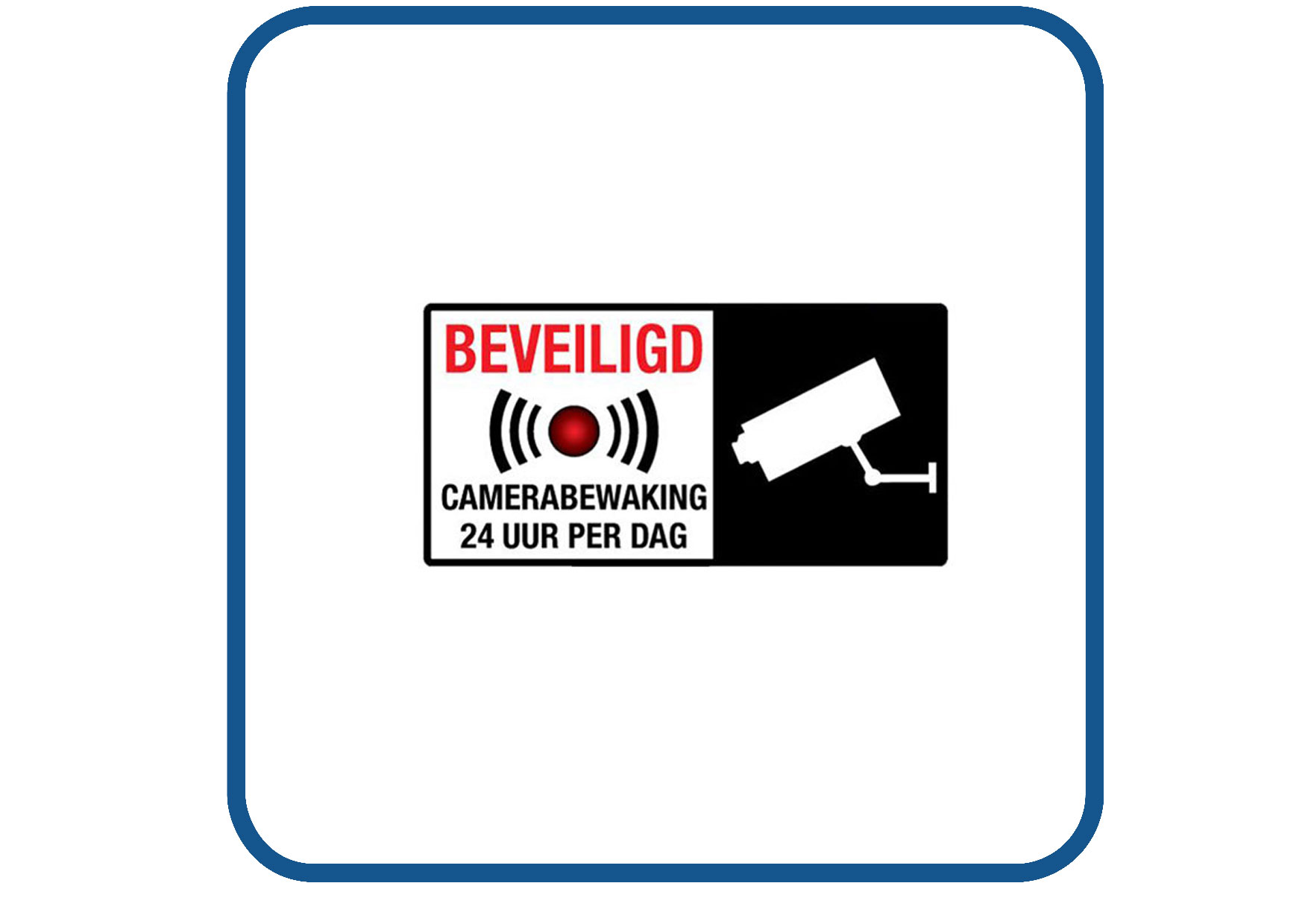 Beveiligd camerabewaking 24 uur per dag sticker