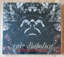 Raiz Diabolica-Thousandswilldie/psychofagist