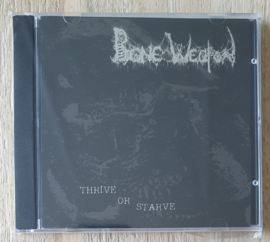 Bone Weapon - Thrive Or Starve