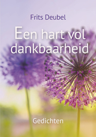 Een hart vol dankbaarheid - Frits Deubel