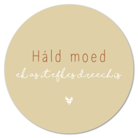 Muurcirkel Hâld moed – 20 cm