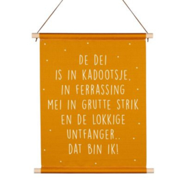 De dei is in Kadootsje - Friese Textielposter