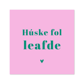 Bordje Húske fol leafde roze