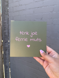 Tank joe ferrie muts