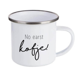 Emaille Mok – No earst kofje