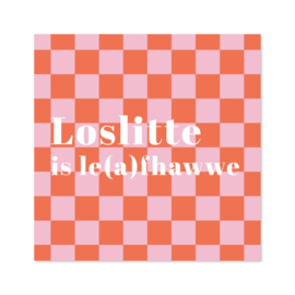 Bordje Loslitte is le(a)fhawwe