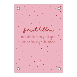 Friese Tuinposter – Fier it libben