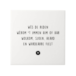 Tegeltje Wês de reden